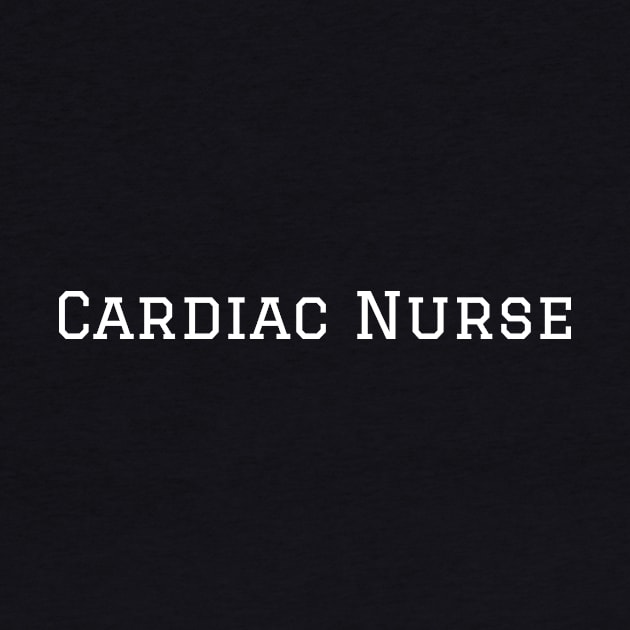 Cardiac Nurse by Her Typography Designs